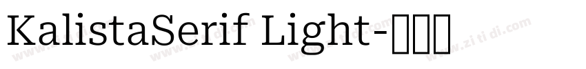 KalistaSerif Light字体转换